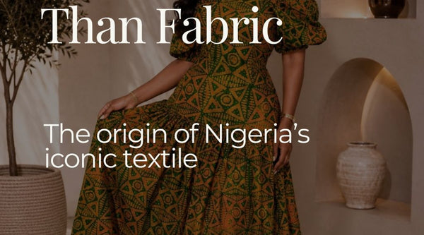Adire Is More Than Fabric: The Rich History, Meaning, and Cultural Legacy of Nigeria’s Iconic Textile